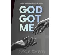 GOD Got Me: Finding Unshakable Peace in Life's Storms