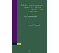 God, Grace, And Righteousness In Wisdom Of Solomon And Paul's Letter To The Romans