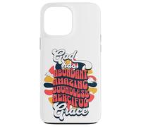 God Has Abundant Amazing Boundless Misciful Grace Coque pour iPhone 13 Pro Max