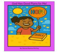 God Has Good Plans for Me!