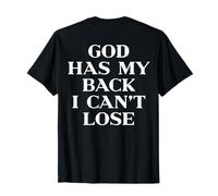 God Has My Back I Can't Lose Christian Shirt Jesus Faith T-Shirt