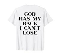 God Has My Back I Can't Lose Christian Shirt Jesus Faith T-Shirt