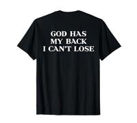 God Has My Back I Can't Lose Christian Shirt Jesus Faith T-Shirt