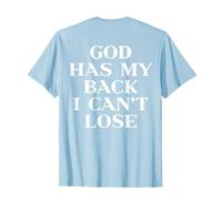 God Has My Back I Can't Lose Christian Shirt Jesus Faith T-Shirt