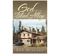 God Has No Blind Alleys