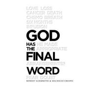 God Has The Final Word