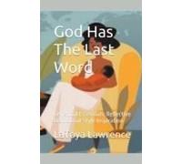 God Has The Last Word
