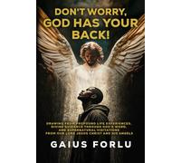 God Has Your back: DON'T WORRY