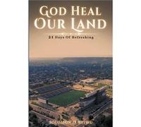 God Heal Our Land 21 Days of Refreshing - Solomon Ikhuiwu - Draft2Digital - Livre en Anglais Solomon IkhuiwuSolomon Ikhuiwu (Auteur)