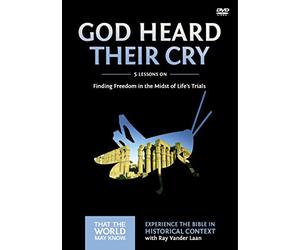 God Heard Their Cry: 5 Lessons on Finding Freedom in the Midst of Life's Trials