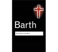 God Here and Now by Karl Barth Paperback Book Karl Barth (Auteur)