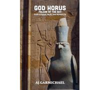 God Horus, Falcon of the Sky