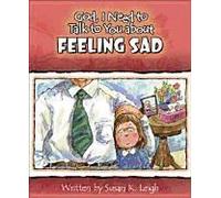 God I Need To Talk To You About Feeling Sad