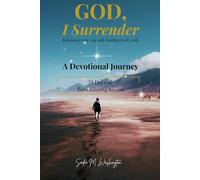 God, I Surrender Devotional: 24 Days of Surrendering to God