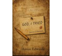 God,I tried: I Did, Didn't i
