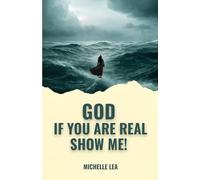 God If You Are Real Show Me!