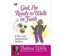 God, I'm Ready to Walk in Faith: 6 Fun and Inspirational Sessions