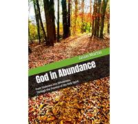 God in Abundance: From Staleness into Wholeness, Through the Promise of the Holy Spirit