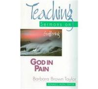 God in Pain, Teaching Sermon Series Barbara Brown Taylor (Auteur)