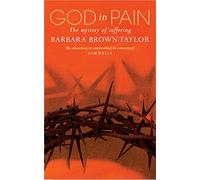 God in Pain: The Mystery of Suffering
