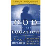 God in the Equation Corey Powell (Auteur)
