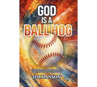 God Is A Ball Hog: Touchpoints of grace in Mark’s gospel and other Bible passages