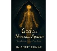 God Is a Nervous System: Where Divinity Ends and Flesh Begins
