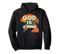 God Is a Woman Afrocentrique Empowerment Art Féministe Pride Sweat à Capuche
