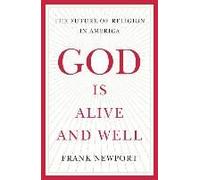 God Is Alive And Well