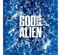 God Is An Alien - God Is An Alien