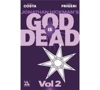 God Is Dead Volume 2 (Paperback) Jonathan Hickman, Mike Costa (Auteur)