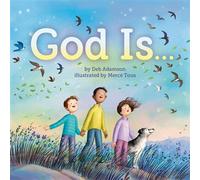 God Is . . . - Deb Adamson - Tinker: An Imprint of Penguin Workshop - ebook (ePub) - Livre