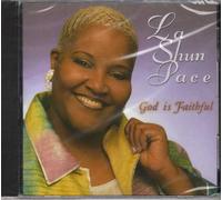 LaShun Pace - God is Faithful