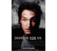God Is for Us Kruger, C. Baxter (Auteur)
