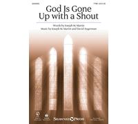God Is Gone Up with a Shout - CHORAL SCORE