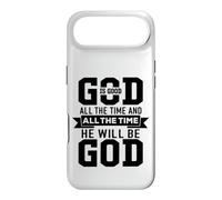 God is Good All The Time and All The Time He Will Be God Coque pour iPhone Air