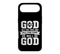 God is Good All The Time and All The Time He Will Be God Coque pour iPhone Air
