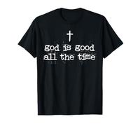 God is Good All The Time Chrétien Mignon Verset et Croix de la Bible T-Shirt