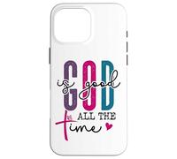 God is Good All The Time Sign Christian Sayings Bible Verse Coque pour iPhone 16 Pro Max