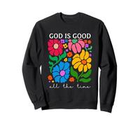 God is Good Fleur Florale bohème sacrée Religieuse chrétienne Sweatshirt