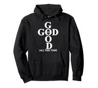 God is Good Sweat à Capuche
