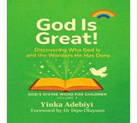God Is Great! Volume 1: Discovering The Wonders He Has Done