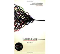 God Is Here: Connecting With Him in Everyday Life