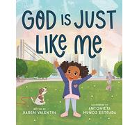 God Is Just Like Me
