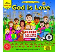 God is Love: God Loves Everybody!