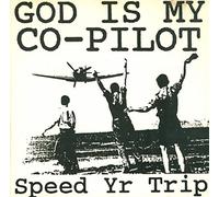 God Is My Co Pilot - Speed YR Trip [Import]