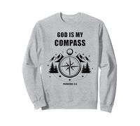 God is My Compass - Proverbs 3:6 Christian Faith Camping Sweatshirt