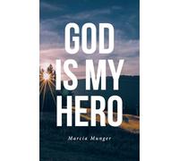 God Is My Hero