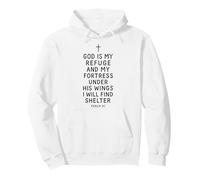 God is My Refuge and Fortress Under His Wings Psaume 91 Sweat à Capuche