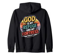 God is My Refuge and My Fortress Sweat à Capuche